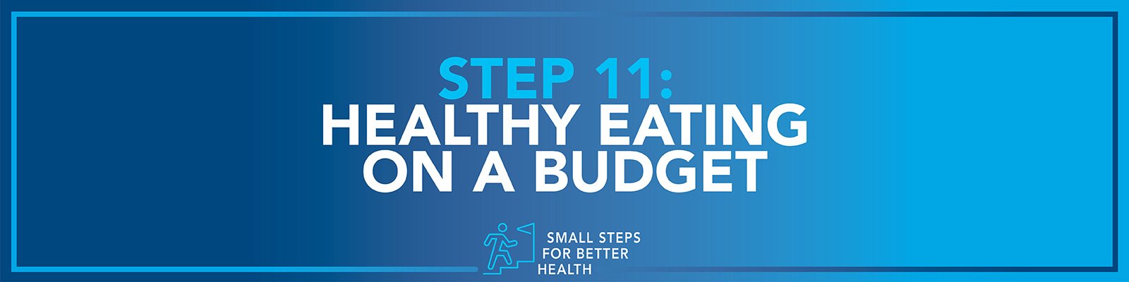 Small Steps for Better Health Step 11