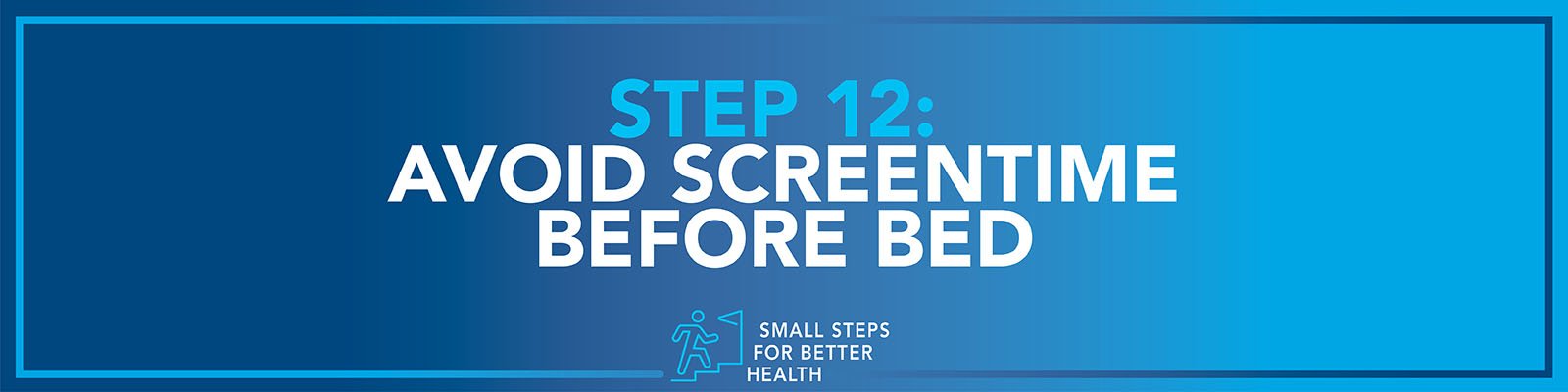 Small Steps for Better Health Step 12